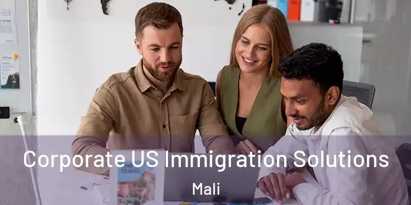  Corporate US Immigration Solutions Mali