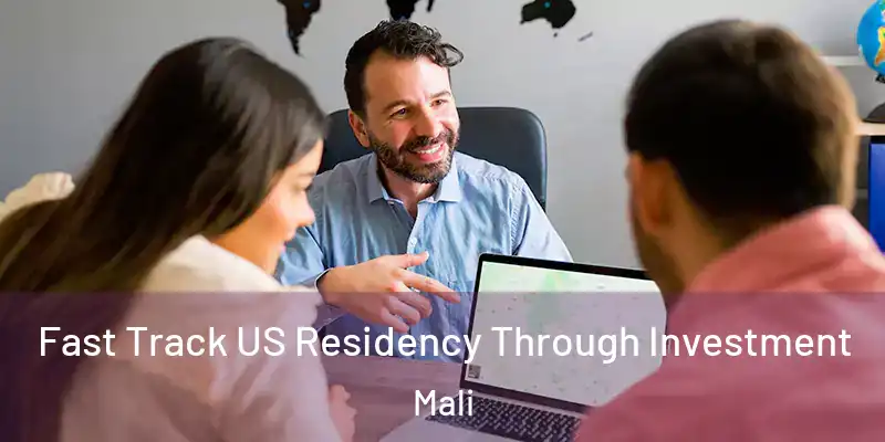  Fast Track US Residency Through Investment Mali