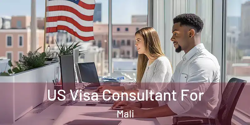  US Visa Consultant For Mali