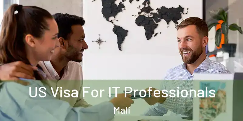  US Visa For IT Professionals Mali