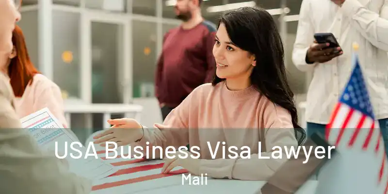  USA Business Visa Lawyer Mali